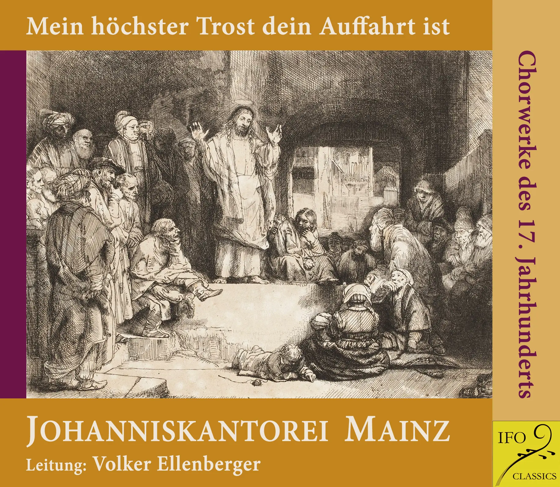 Cover der CD "Mein höchster Trost dein Auffahrt ist"
Johanniskantorei Mainz