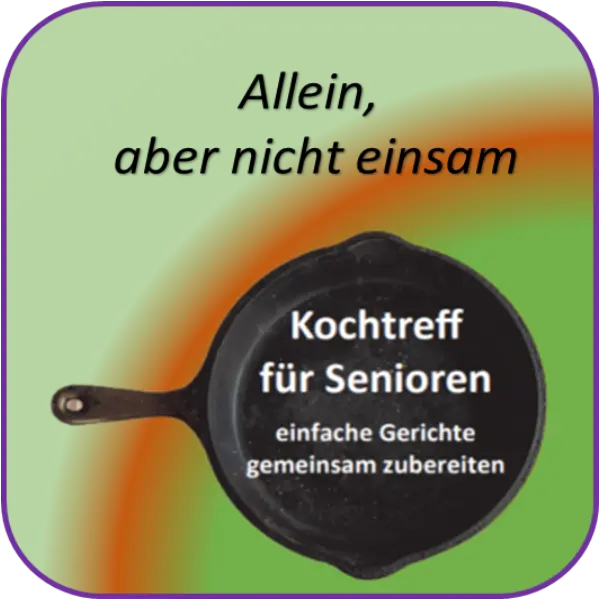 Bild mit Pfanne auf grünem Hintergrund , mit Text Allein aber nicht einsam