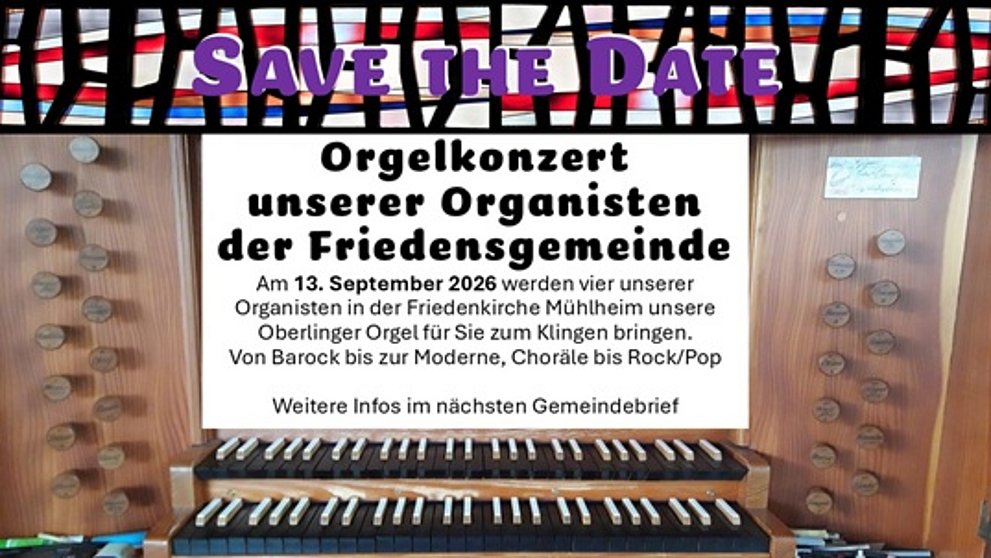 Am 13.9.20026 findet in der Friedenskirche ein kostenloses Orgelkonzert mit 4 Organisten statt