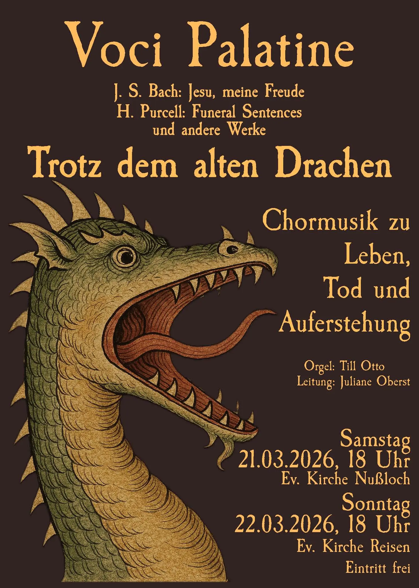 Passionskonzert Trotz dem alten Drachen. Chormusik zu Leben, Tod und Auferstehung