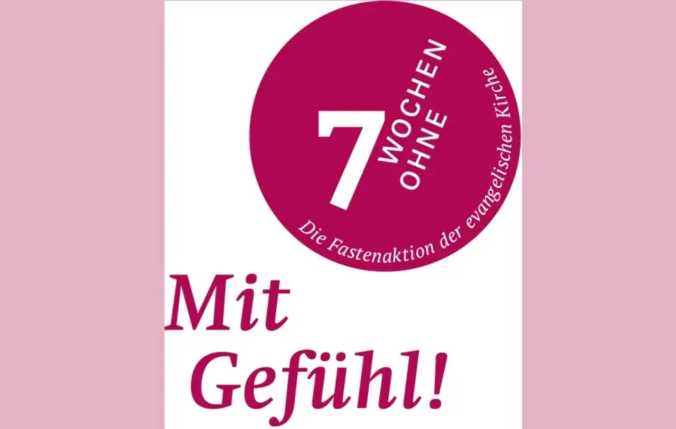 Das Logo enthält das diesjährige Motto Mit Gefühl zur Aktion 7 Wochen ohne