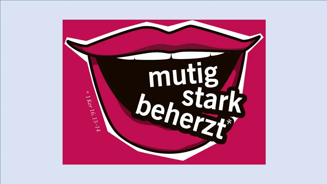 Die drei Worte mutig, stark, beherzt in der der Grafik des Kirchentags in roter und schwarzer Farbe.