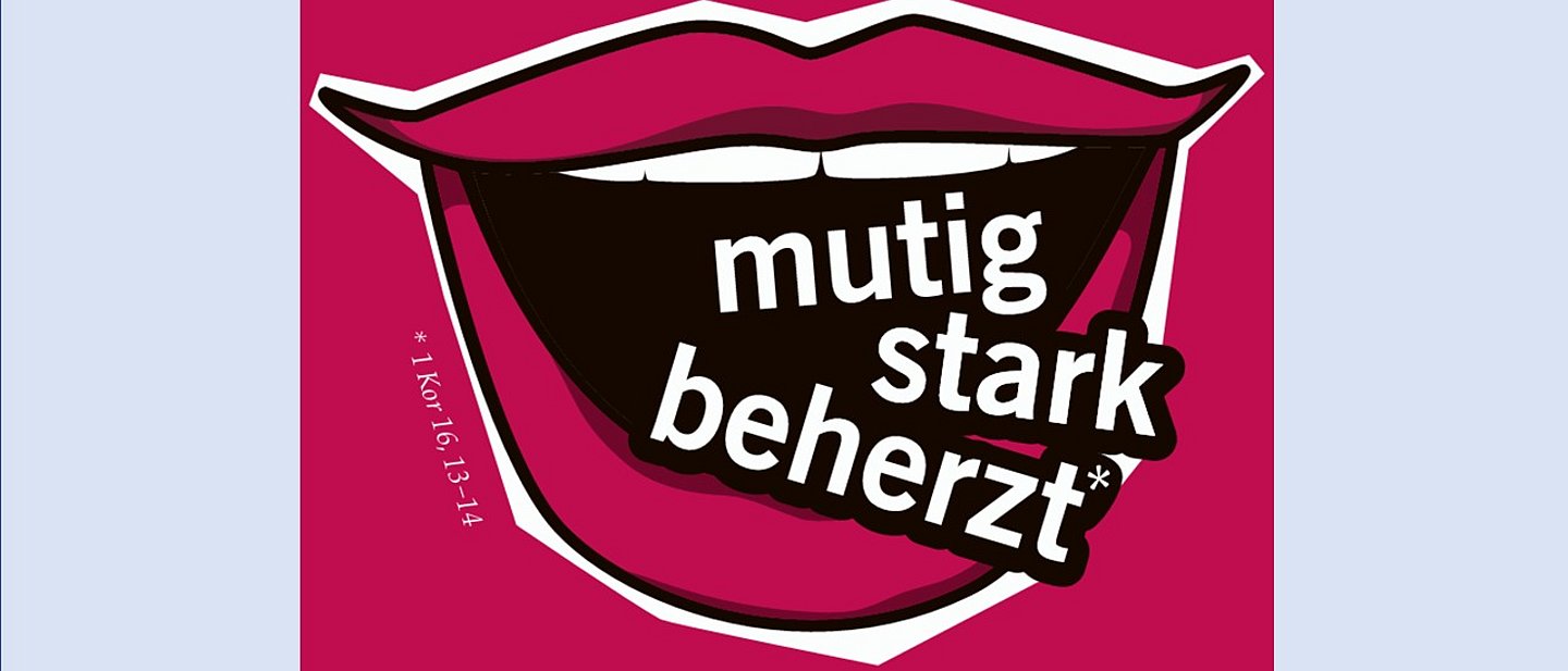 Die drei Worte mutig, stark, beherzt in der der Grafik des Kirchentags in roter und schwarzer Farbe.