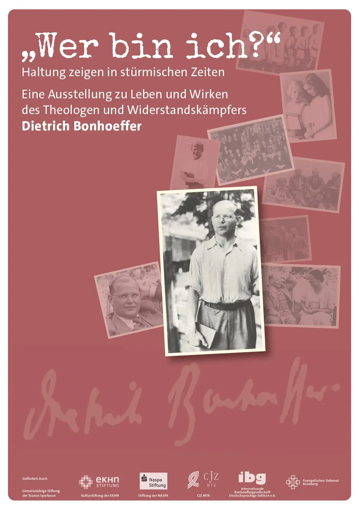 Titelbild der Dietrich-Bonhoeffer-Ausstellung des Ev. Dekanats Kronberg. Es zeigt Bilder aus dem Leben des Theologen und Widerstandskämpfers 