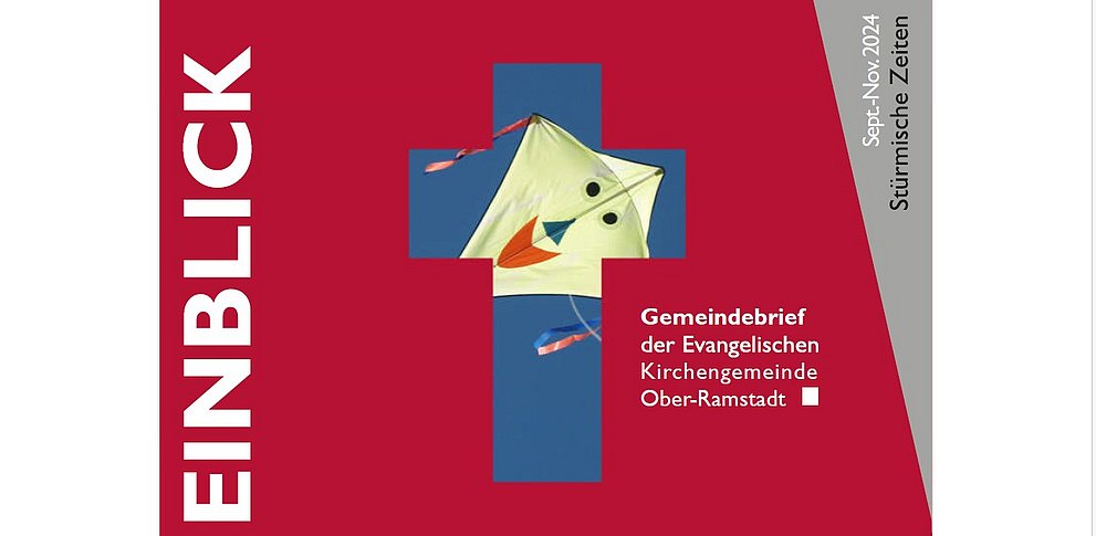 Titelseite des Gemeindebriefs EINBLICK der Evangelischen Kirchengemeinde Ober-Ramstadt