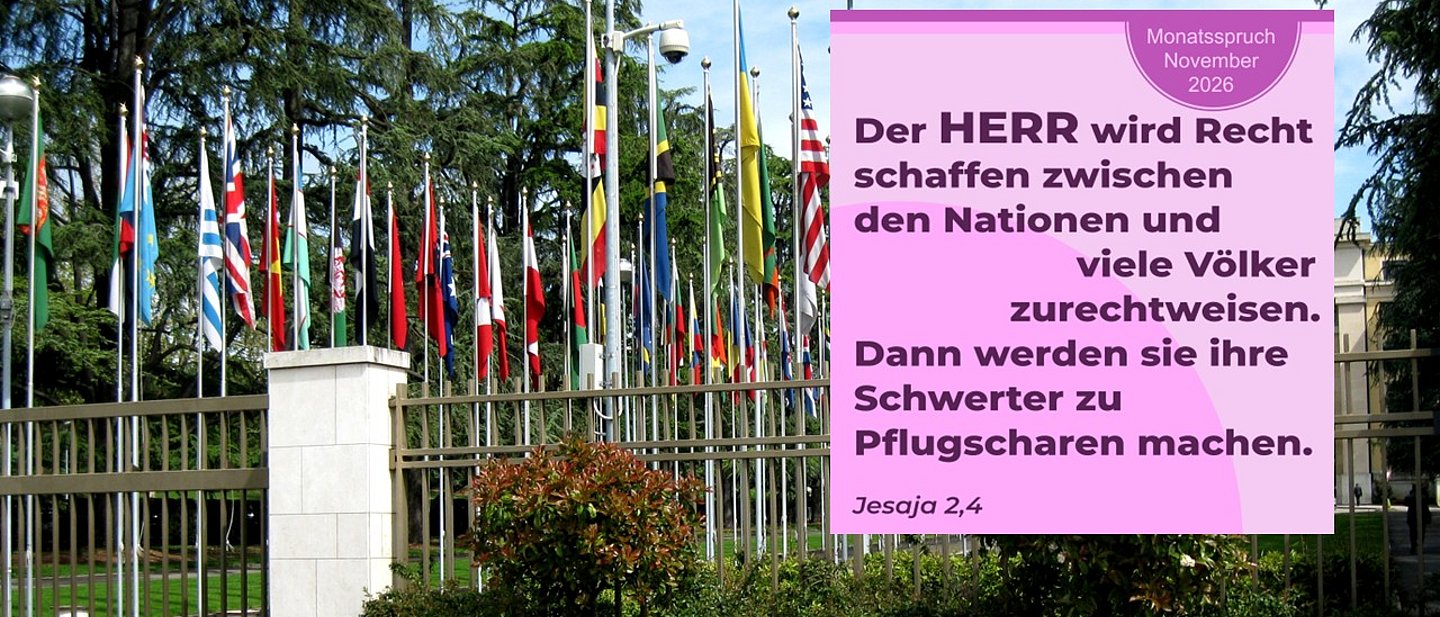 zu sehen sind Fahnen vieler Länder und als Grafik der Monatsspruch von November 2026 