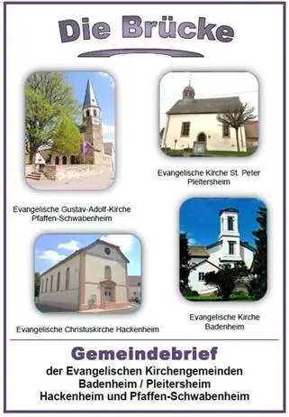 Die Brücke ist der Gemeindebrief der evangelischen Gemeinden Badenheim, Hackenheim, Pfaffen-Schwabenheim und Pleitersheim