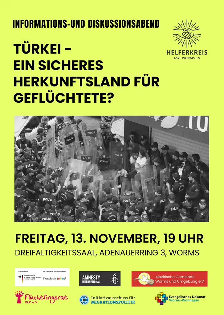 Poster eines Informations- und Diskussionsabends zum Thema „Türkei – ein sicheres Herkunftsland für Geflüchtete?", Freitag, 13. November, 19 Uhr, Dreifaltigkeitssaal, Adenauerring 3, Worms, veranstaltet vom Helferkreis Asyl Worms e.V.