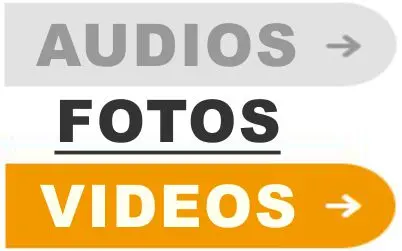 AUDIOS - FOTOS - VIDEOS