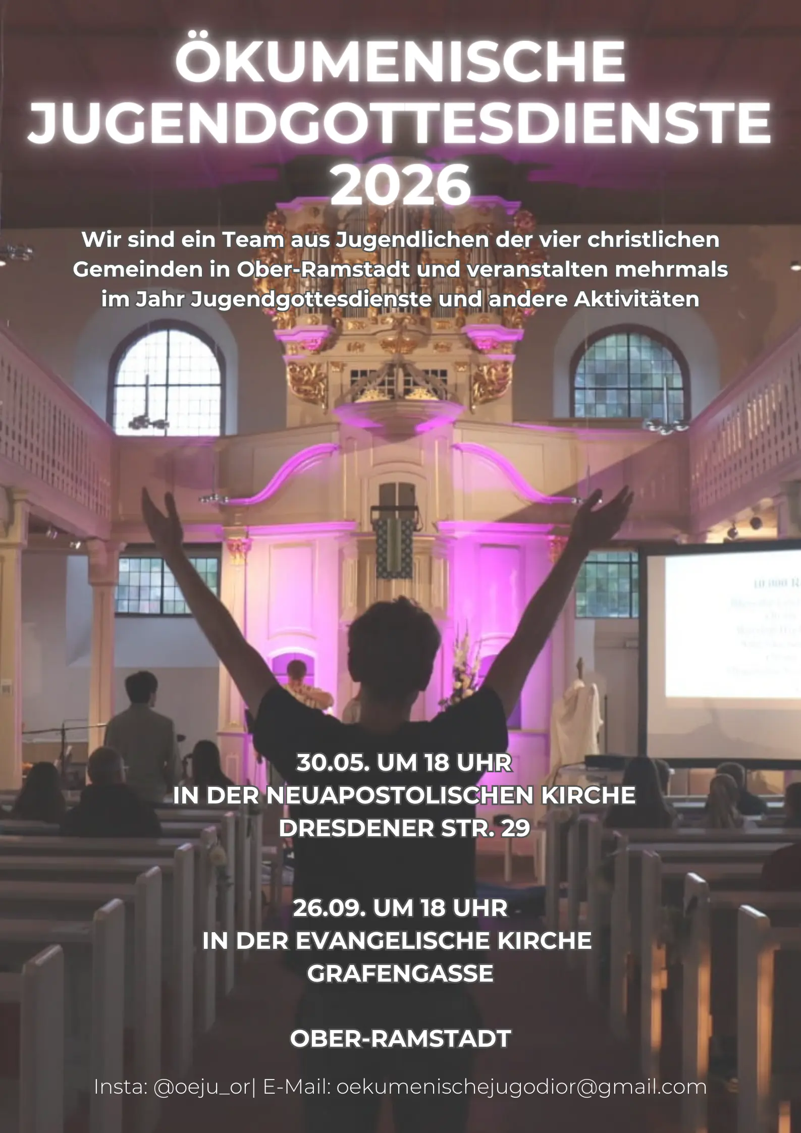 Plakat für die Ökumenischen Jugendgottesdienste 2026 in Ober-Ramstadt - Das Plakat zeigt die bunt beleuchtete evangelische Kirche von innen mit Jugendlichen