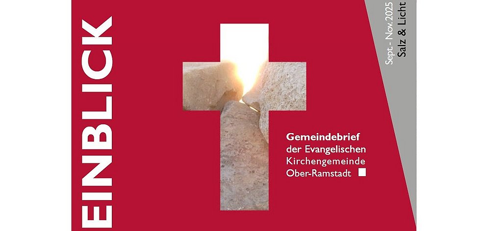Gemeindebrief EINBLICK September - November 2025
