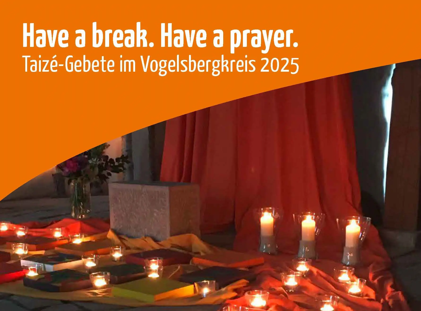 Brennende Kerzen, Schriftzu Have a Prayer