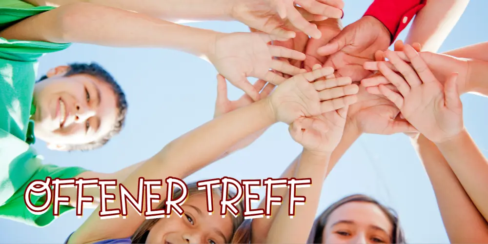 Offener Treff für Kinder ab 8 Jahren